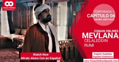 Mevlana Celaleddin Rumi Temporada 1 Capítulo 6 Con Subtítulos En Español