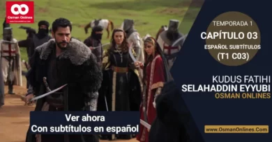 Selahaddin Eyyubi Temporada 1 Capítulo 3 Con Subtítulos En Español